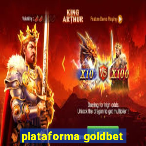 plataforma goldbet